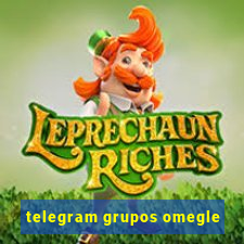 telegram grupos omegle